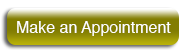 Make an Appointment Make an Appointment